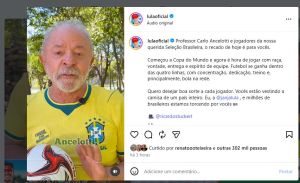Lula pede que seleção jogue com ‘alma’ na estreia contra o Marrocos na Copa
