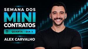 Top Trader InfoMoney, Alex Carvalho conduz o terceiro dia da Semana dos Minicontratos